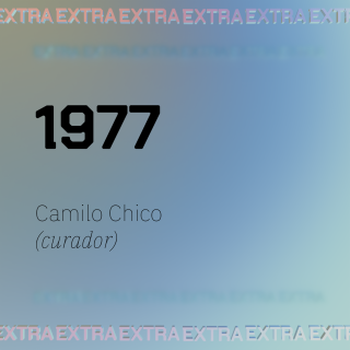 1977 - Camilo Chico, curador