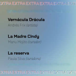 Vernácula Drácula, La Madre Cindy, La reserva