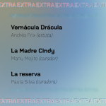 Vernácula Drácula, La Madre Cindy, La reserva