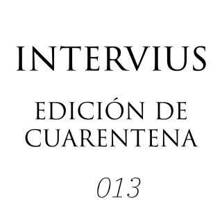 Intervius de cuarentena // Antonio Yemail