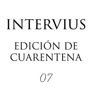 Intervius de cuarentena // Guillermo Vanegas