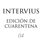 Intervius de cuarentena // Nicolás Bonilla